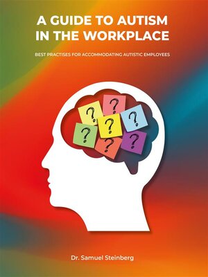 cover image of A Guide to Autism in the Workplace